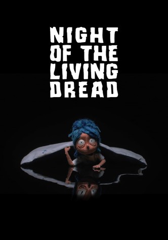 Night of the Living Dread