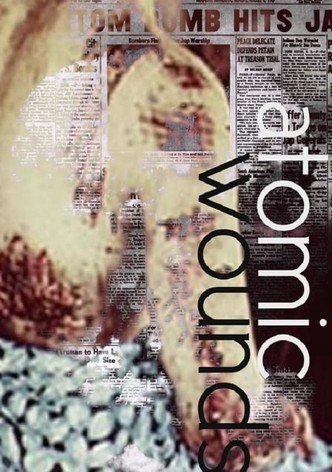 Atomic Wounds