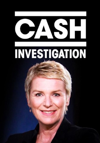 Cash Investigation