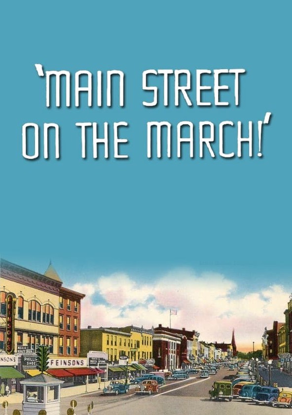 Main Street on the March!