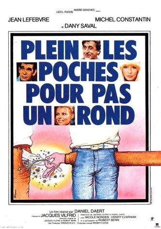 Plein les poches pour pas un rond...