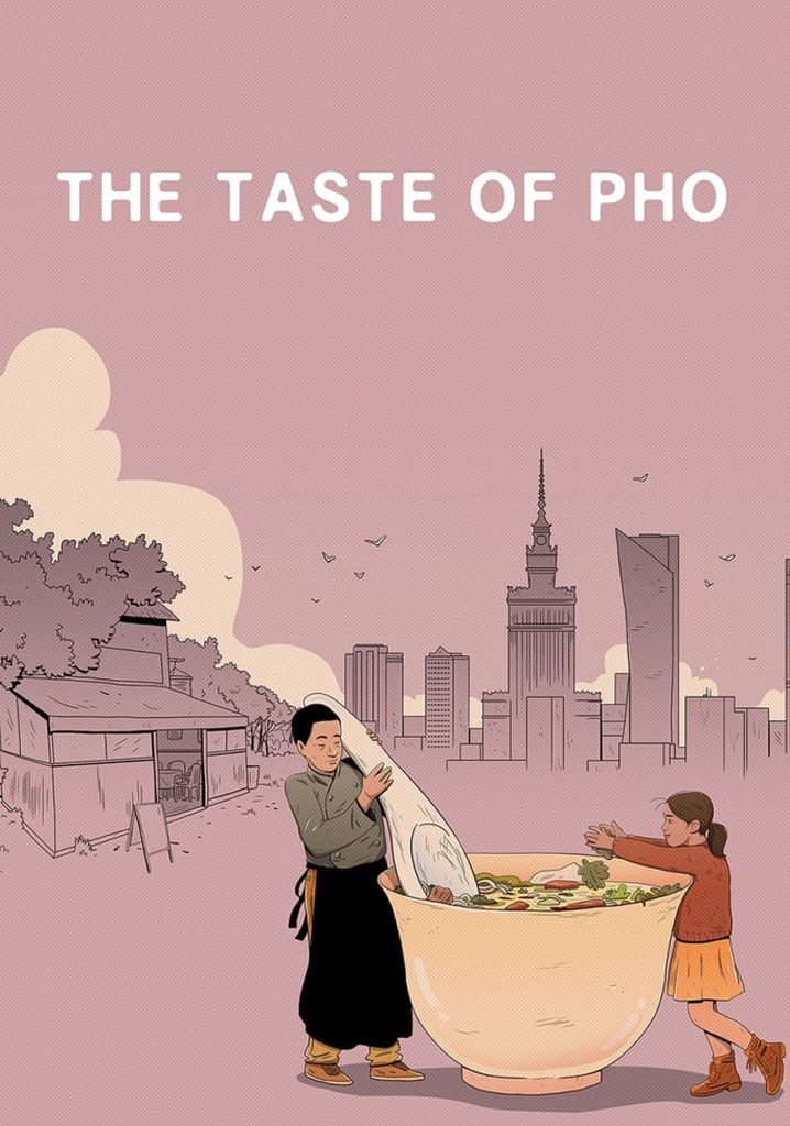 The Taste of Pho