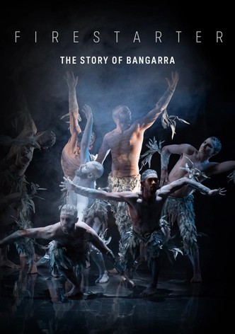 Firestarter: The Story of Bangarra