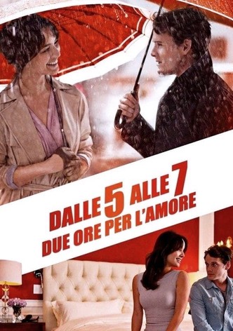 Dalle 5 alle 7 - Due ore per l'amore