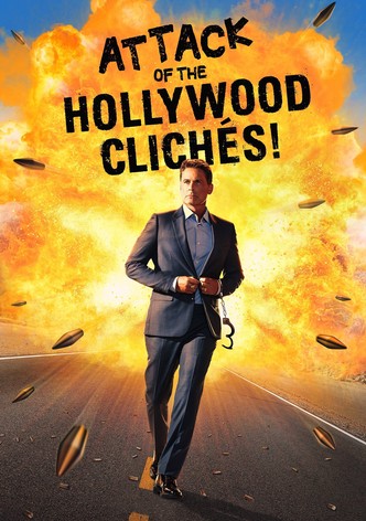 Attack of the Hollywood Clichés!