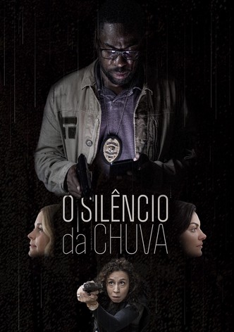 O Silêncio da Chuva