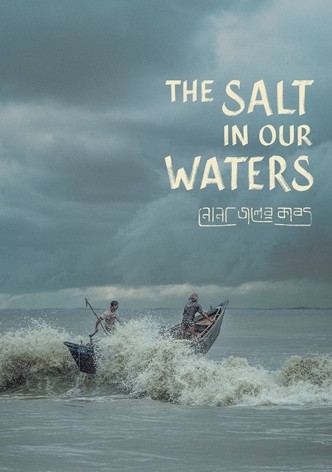 The Salt in Our Waters