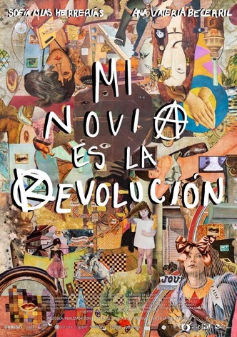Mi novia es la revolución