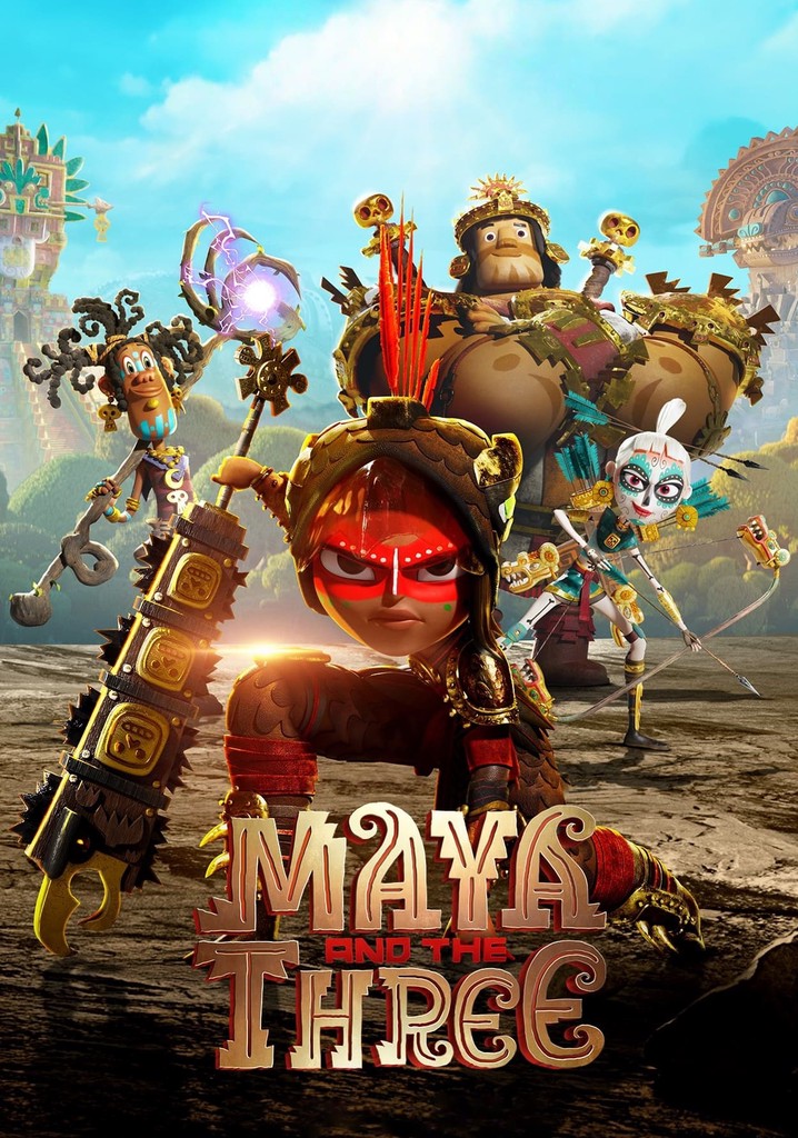 Мая и три воина. Maya and the three 2021. Нетфликс Майя и три воина. Мая и три воина мультфильм. Майя и три воина сериал.