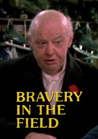 Bravery in the Field