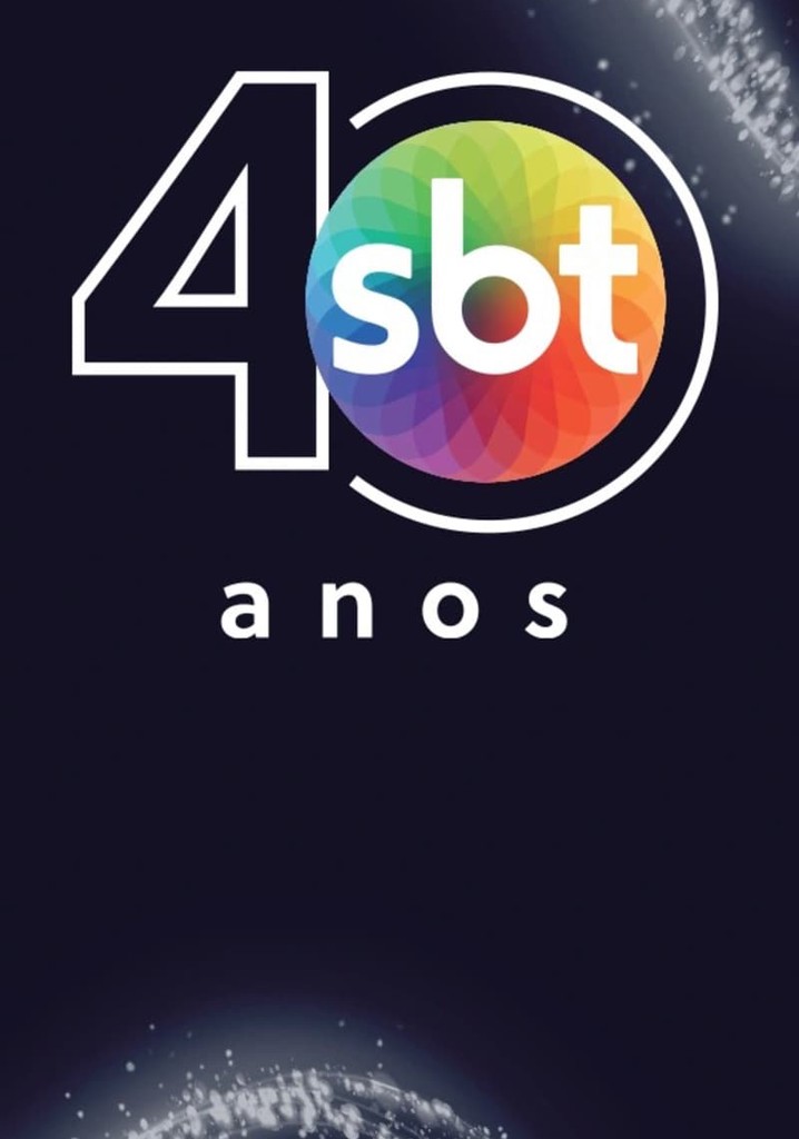 Silvio Santos: Especial 40 Anos SBT