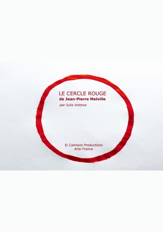 Short Cuts : Le Cercle rouge de Jean-Pierre Melville