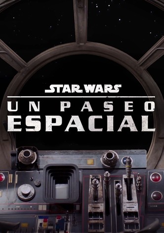 Star Wars: Un Paseo Espacial
