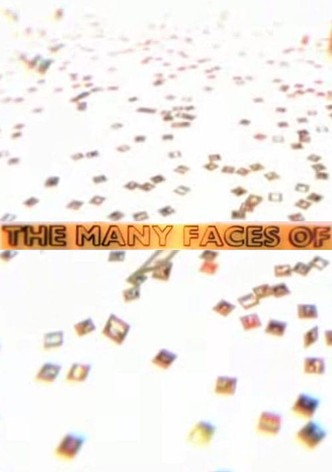 The Many Faces of...