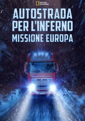 Autostrada per l'inferno: Missione Europa