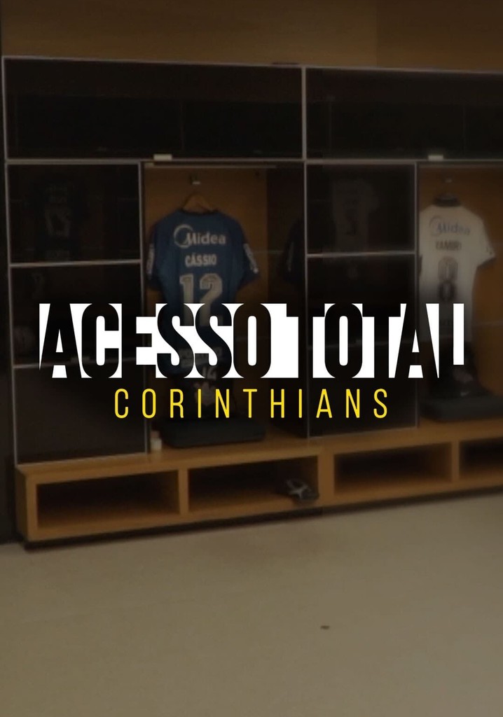 Acesso Total: Corinthians Temporada 1 - episódios online streaming