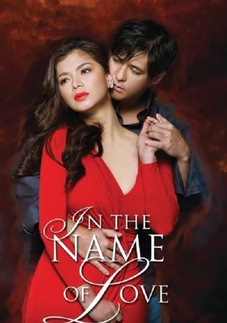 In the Name of Love