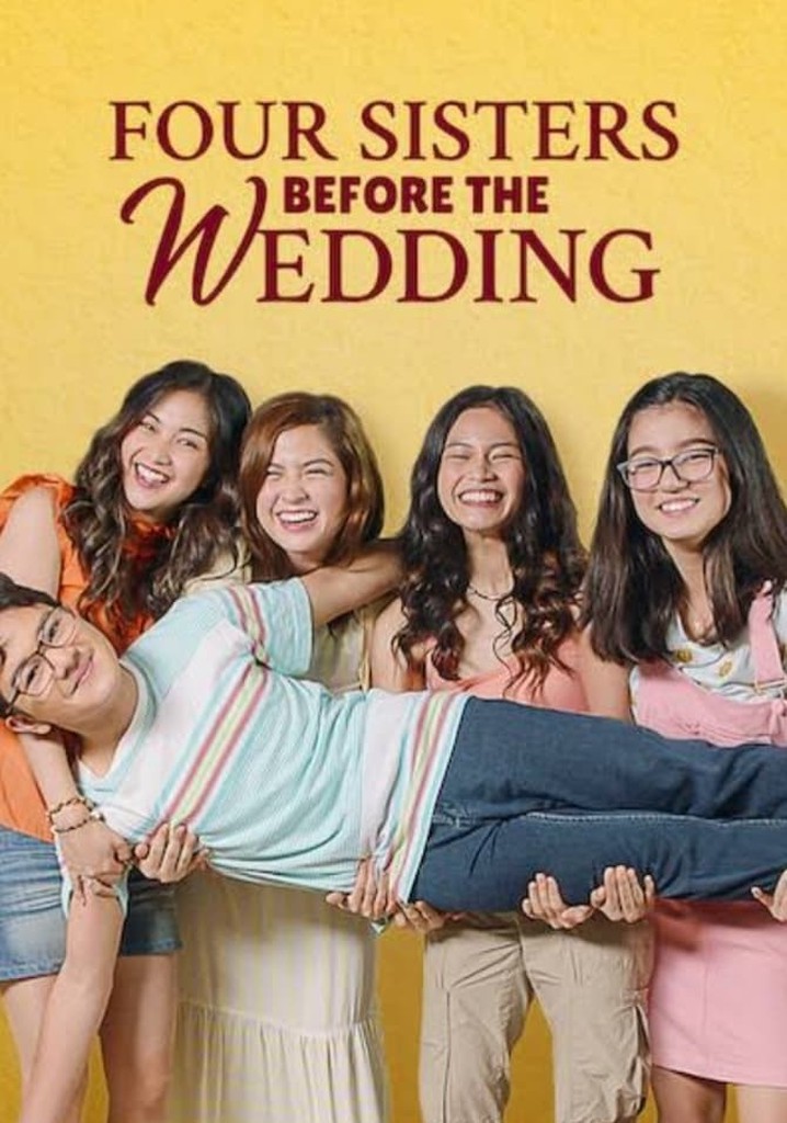 Four Sisters Before the Wedding streaming online