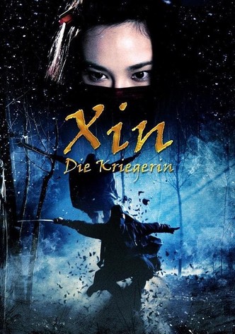 Xin - Die Kriegerin