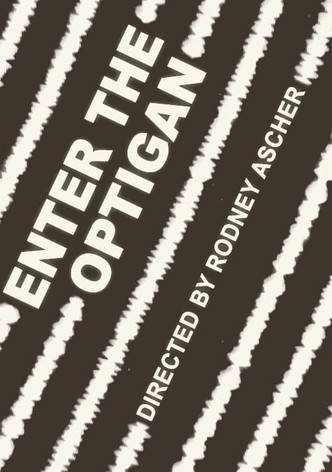 Enter the Optigan