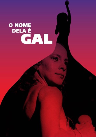 O Nome Dela é Gal
