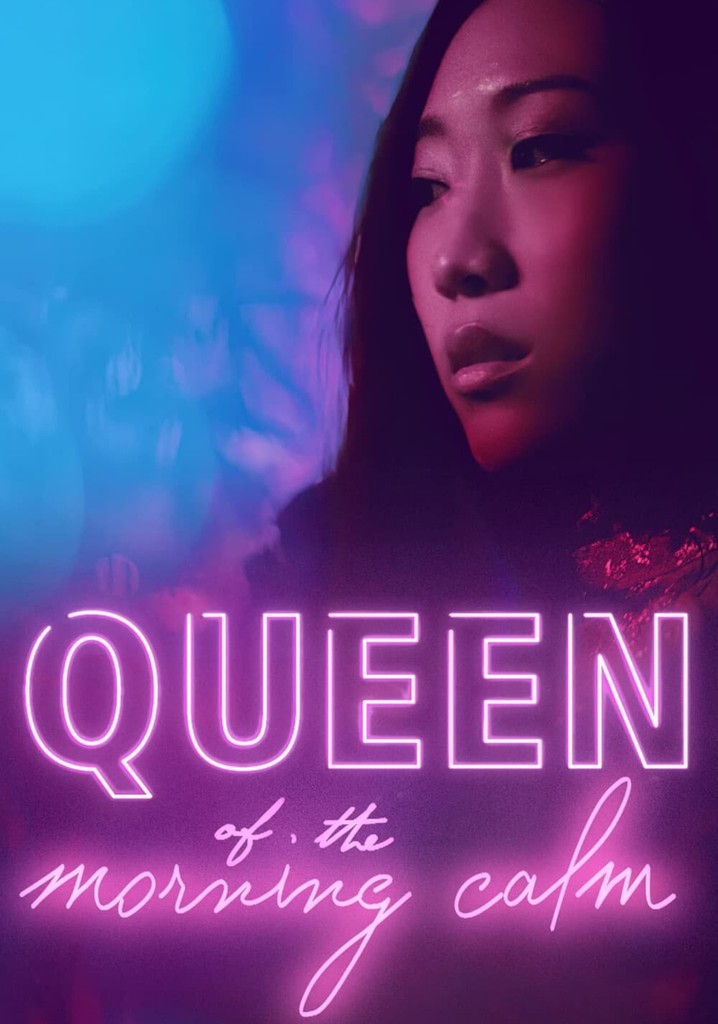 Queen of the Morning Calm