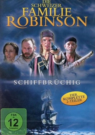 Die Schweizer Familie Robinson - Schiffbrüchig