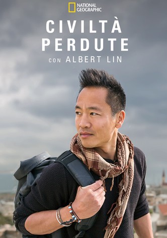 Civiltà perdute con Albert Lin