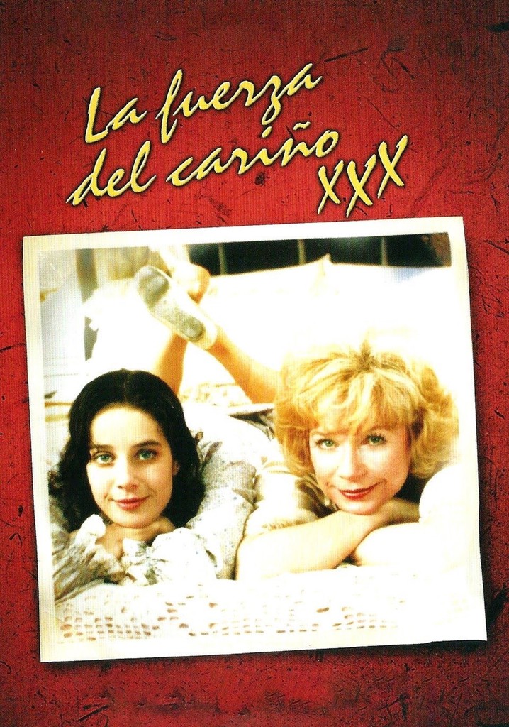 La fuerza del cariño película Ver online en español La fuerza del cariño película Ver online en español