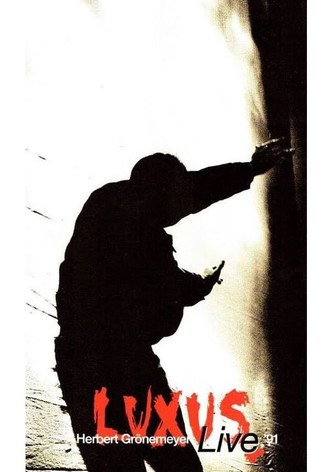 Herbert Grönemeyer: Luxus Live 91