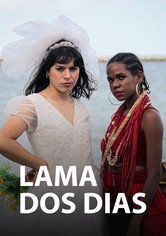 Lama dos Dias - Temporada 1