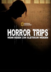 Horror Trips - Wenn Reisen zum Albtraum werden - Staffel 10