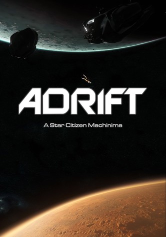 Adrift | A Star Citizen Machinima