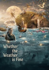 Whether the Weather Is Fine