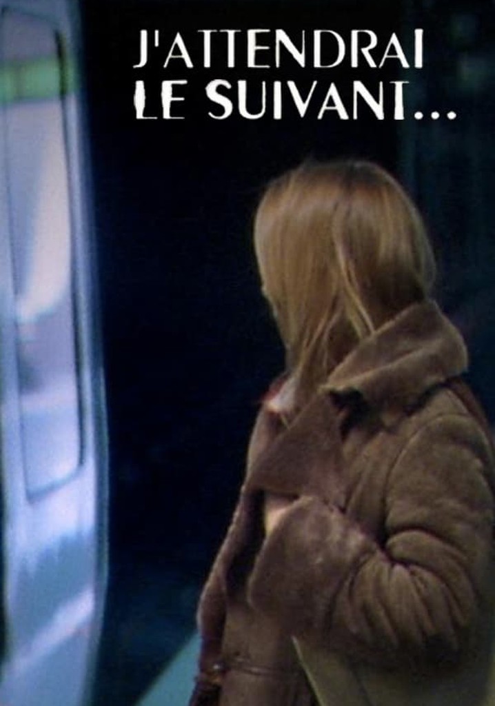 I'll Wait for the Next One...