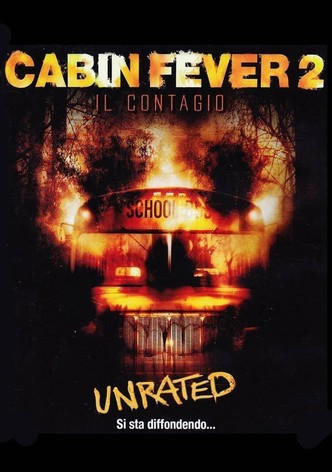 Cabin Fever 2 - Il contagio