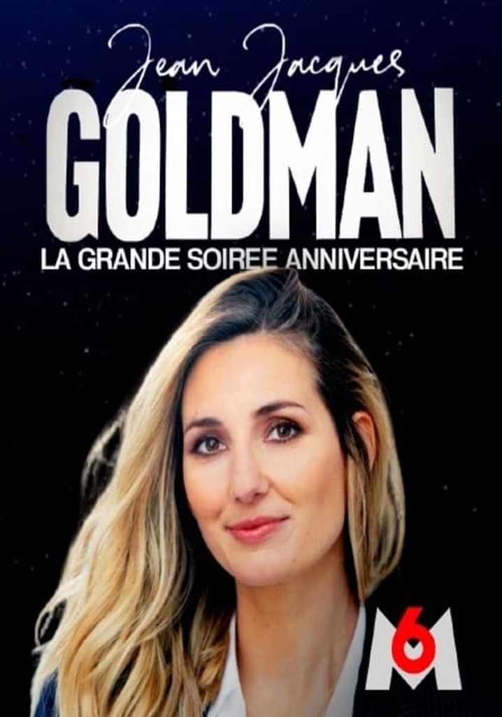 Jean-Jacques Goldman, la grande soirée anniversaire