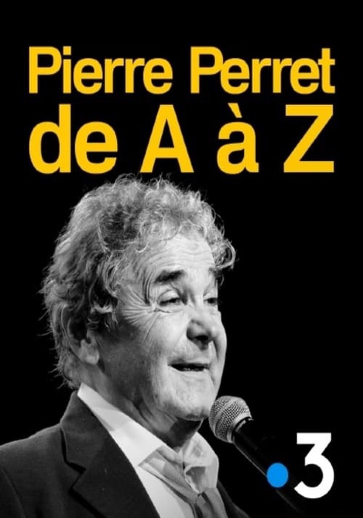 Pierre Perret From A to Z