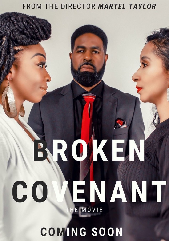 Broken Covenant The Movie