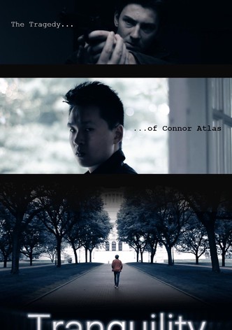 Tranquility - An Independent Film