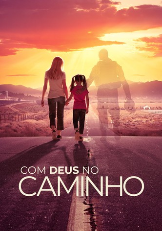 Com Deus no Caminho