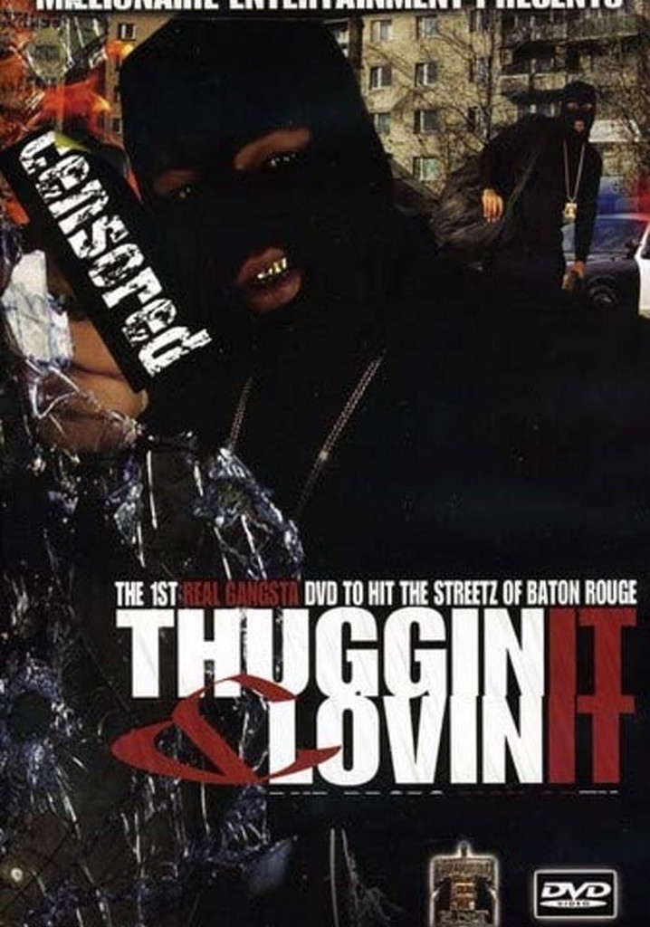 Thuggin' It and Lovin' It