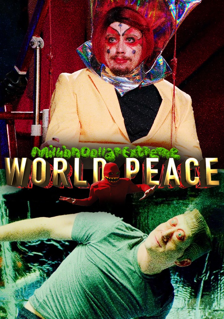 Million Dollar Extreme Presents: World Peace