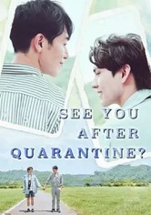 See You After Quarantine - Season 1