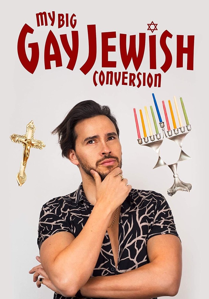 My Big Gay Jewish Conversion Stream Online