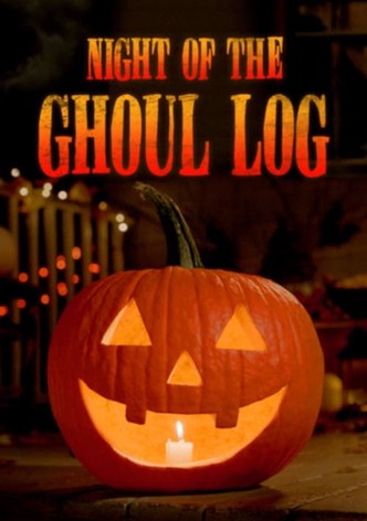 Night of the Ghoul Log