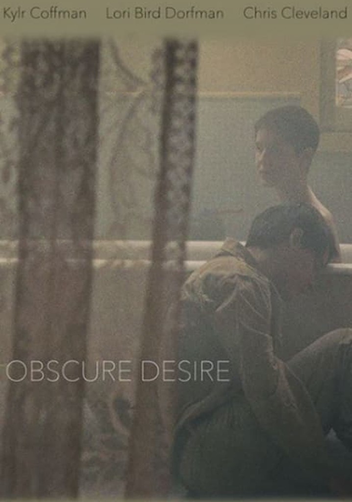 Obscure Desire