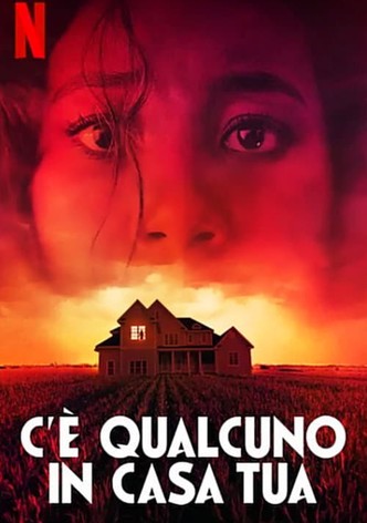 C'è qualcuno in casa tua