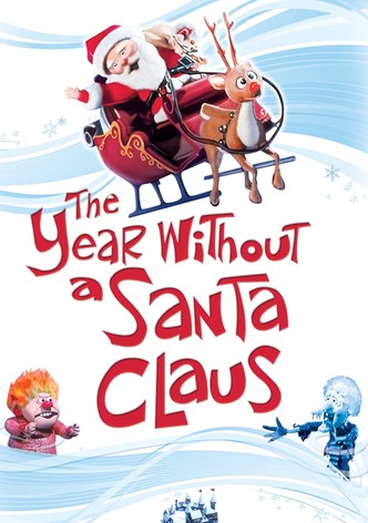 The Year Without a Santa Claus