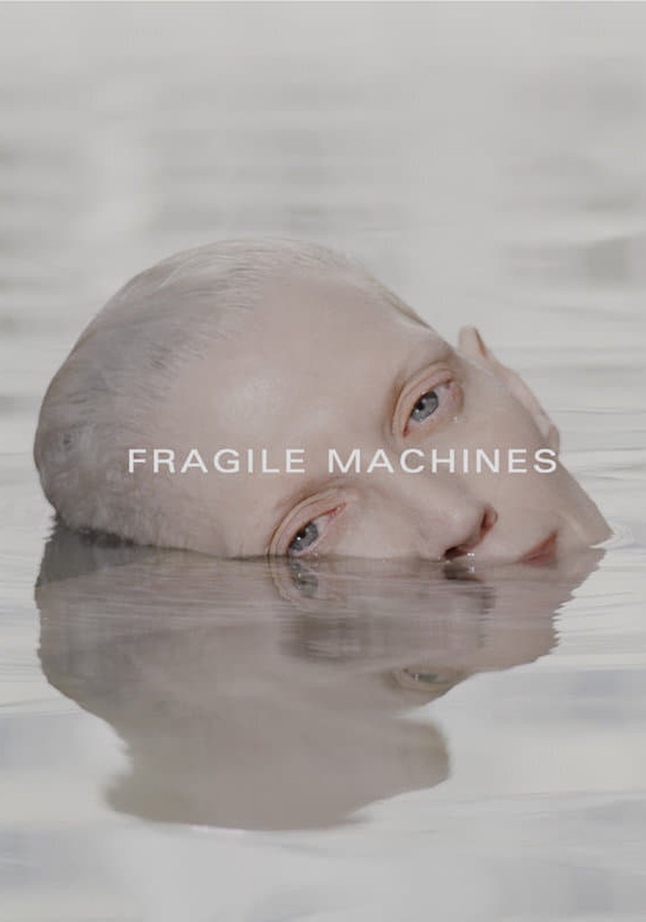 Fragile Machines